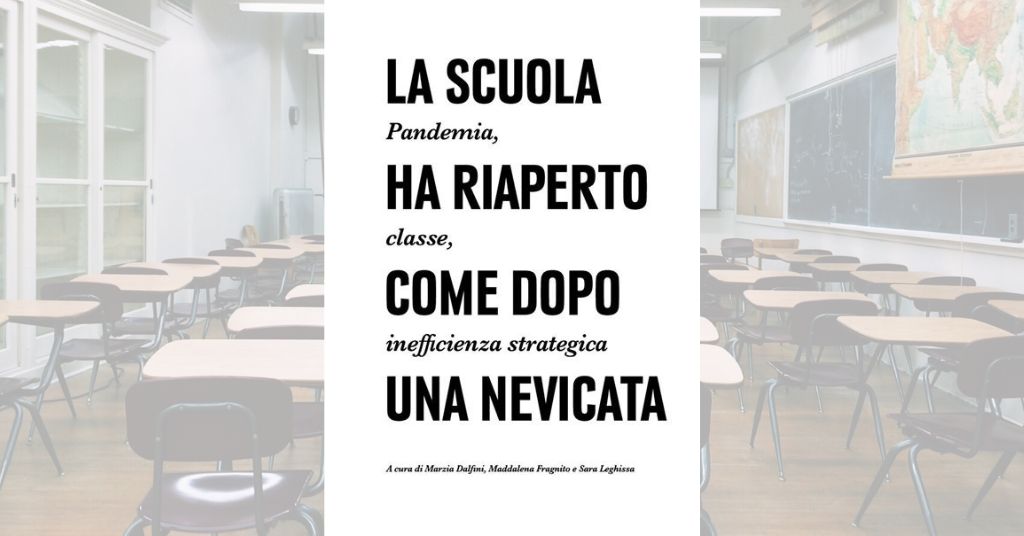 Copertina del libro "La scuola ha riaperto come dopo una nevicata"