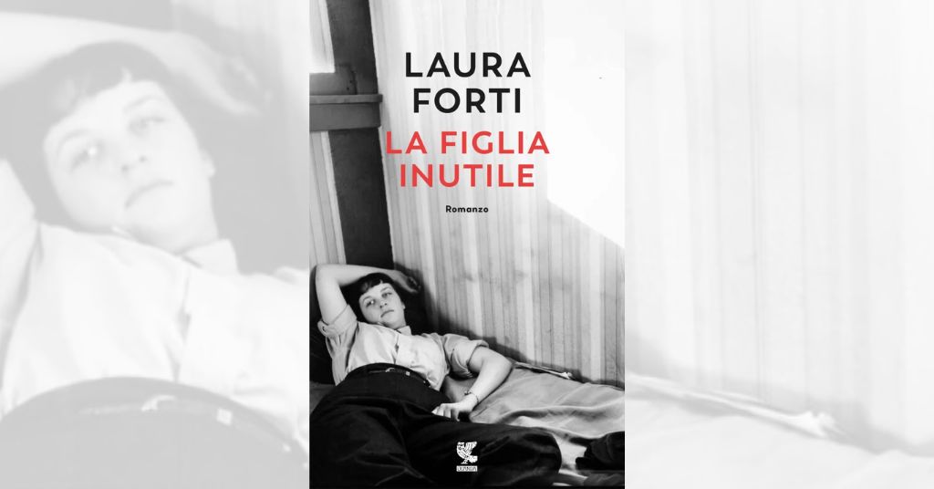 La figlia inutile - Laura Forti